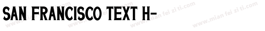 san francisco text h字体转换